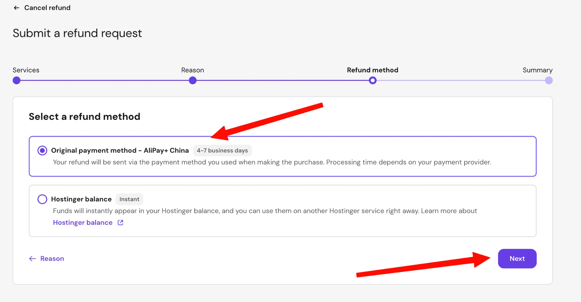 退款第三步:选择退款方式 Hostinger退款第三步Refund method:原路退回AliPay+ China需4到7个工作日,或退到Hostinger余额
